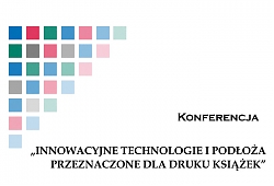 "Innowacyjne technologie i podłoża przeznaczone dla druku książki" - konferencja podczas Śląskich Targów Książki 2015
